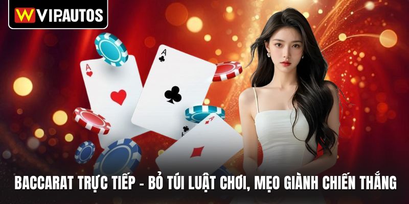 Baccarat trực tiếp