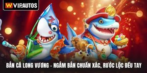 Bắn cá long vương